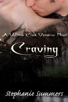 Craving: The Willow Creek Vampires Series