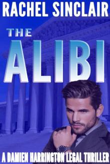 [Damien Harrington 01.0] The Alibi