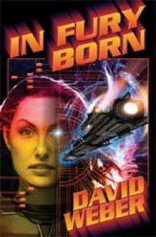 David Weber - In Fury Born (ARC)