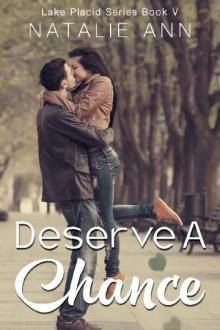 Deserve A Chance (Lake Placid Series Book 5)