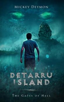 Detarru Island_The Gates of Hell