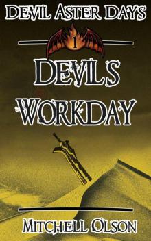 Devil's Workday (Devil Aster Days Book 1)