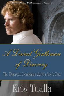 Discreet Gentleman Book One: A Discreet Gentleman of Discovery