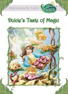 Disney Fairies: Dulcie's Taste of Magic