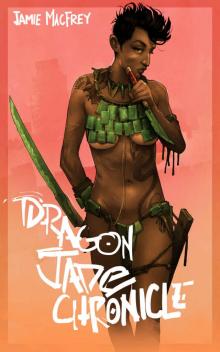 Dragon Jade Chronicle: The Warlock And The Warrior