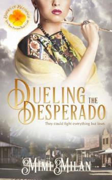 Dueling the Desperado