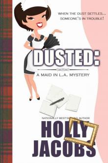 Dusted (A Maid in LA Mystery)