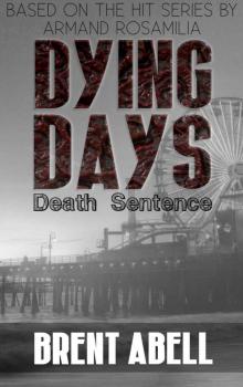 Dying Days: Death Sentence