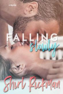 Falling Slowly (Falling Novella Series Book 1)