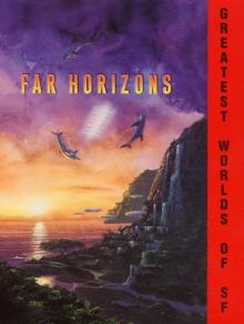 Far Horizons