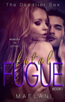 Fatal Fugue (The Deadlier Sex Book 1)