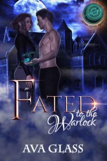 Fated to the Warlock: An Arcane Affairs Agency Short