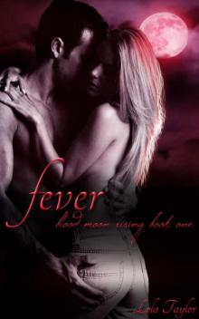 Fever (Blood Moon Rising, #1)