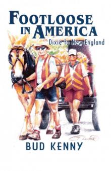 Footloose in America: Dixie to New England