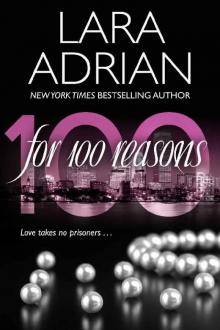 For 100 Reasons: A 100 Series Novel