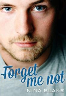 Forget Me Not (Escape Contemporary Romance)