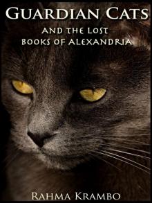 Guardian Cats and the Lost Books of Alexandria