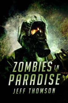 Guardians of the Apocalypse (Book 2): Zombies In Paradise