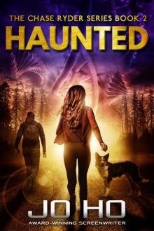 HAUNTED: The Chase Ryder Series Book 2