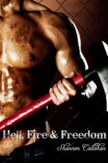 Hell, Fire & Freedom (Fighting for Freedom)