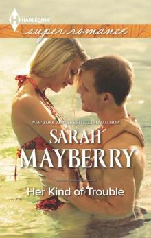 Her Kind of Trouble (Harlequin Superromance)