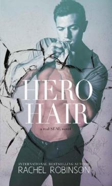 Hero Hair (The Real SEAL Series Book 2)