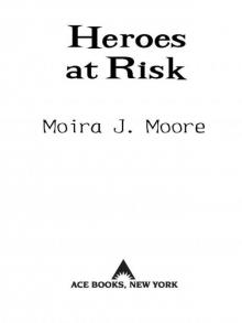 Heroes at Risk