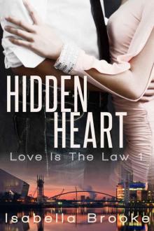 Hidden Heart (Love Is The Law 1)