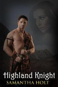 Highland Knight (Medieval Erotic Romance) (The One Knight Collection)