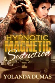 Hypnotic Magnetic Seduction