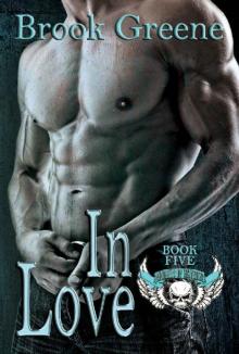 In Love (The Knights of Mayhem Book 5)