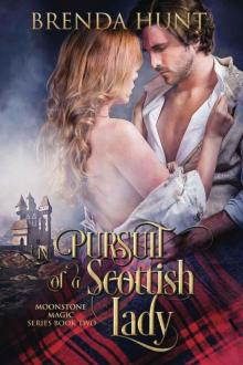 In Pursuit of a Scottish Lady (Moonstone Magic Book 2)