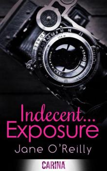 Indecent... Exposure