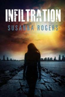 Infiltration (Infiltration Book 1)