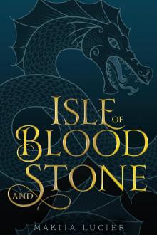 Isle of Blood and Stone