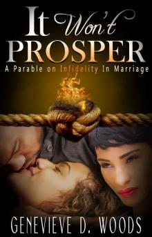 It Won't Prosper: Parable On Infidelity In Marriage