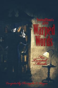 Journalstone's 2010 Warped Words for Twisted Minds