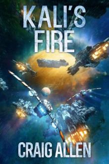 Kali's Fire (Kali Trilogy Book 2)