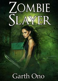 Kate Brokenshire, Zombie Slayer (Book 0): Zombie Slayer