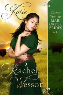 Katie: Clover Springs Mail Order Brides Book 1