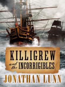 Killigrew and the Incorrigibles