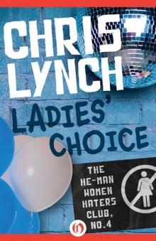 Ladies' Choice (The He-Man Women Haters Club Book 4)