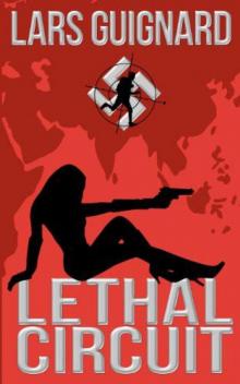 Lethal Circuit (Michael Chase 1)