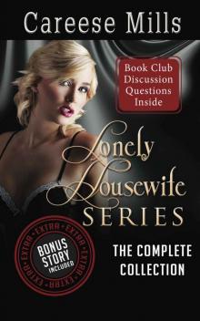 Lonely Housewife Series: The Complete Collection