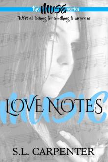 Love Notes (The Muse Series Book 2)