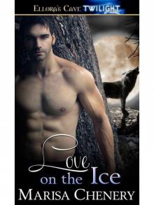 Love on the Ice: 7 (Werewolf Sentinels)