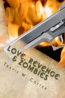 Love, Revenge and Zombies