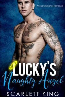 Lucky’s Naughty Angel: A Second Chance Romance