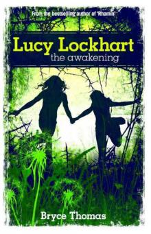 Lucy Lockhart: The Awakening