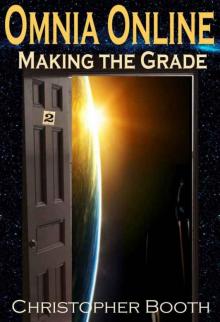 Making the Grade (Omnia Online Series Book 2)